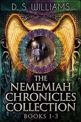 Colección Crónicas de Nememías - Libros 1-3 - The Nememiah Chronicles Collection - Books 1-3