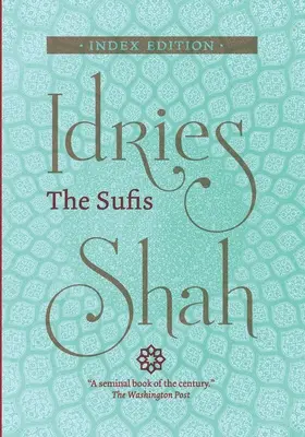 Los sufíes Edición Índice - The Sufis: Index Edition