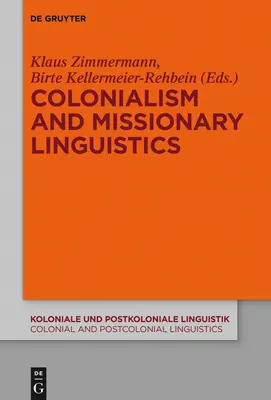 Colonialismo y lingüística misionera - Colonialism and Missionary Linguistics