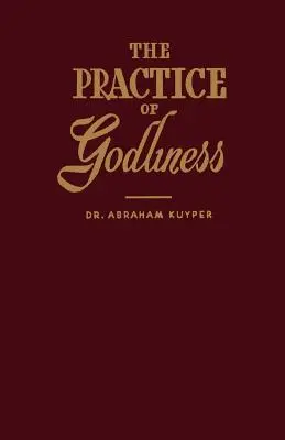 La práctica de la piedad - The Practice of Godliness