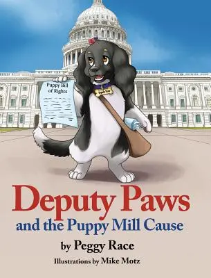 El adjunto Paws y la causa de la fábrica de cachorros - Deputy Paws and the Puppy Mill Cause