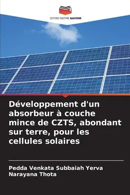 Dveloppement d'un absorbeur couche mince de CZTS, abondant sur terre, pour les cellules solaires - Dveloppement d'un absorbeur  couche mince de CZTS, abondant sur terre, pour les cellules solaires