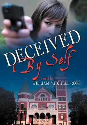 Engañados por nosotros mismos - Deceived by Self