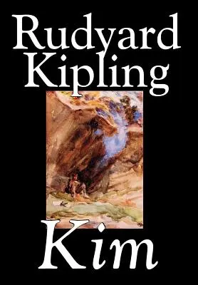 Kim de Rudyard Kipling, Ficción, Literario - Kim by Rudyard Kipling, Fiction, Literary
