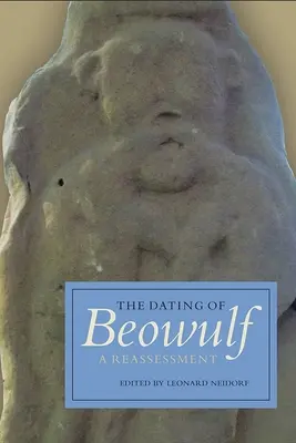 La datación de Beowulf: Una reevaluación - The Dating of Beowulf: A Reassessment