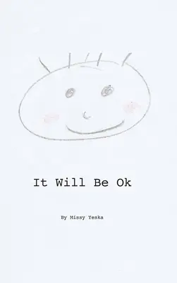 Todo saldrá bien - It Will Be Ok