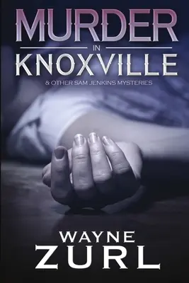 Asesinato en Knoxville - Murder in Knoxville