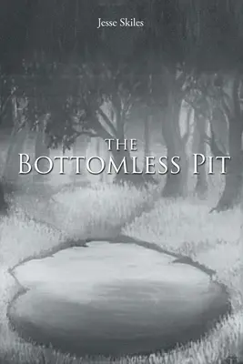 El pozo sin fondo - The Bottomless Pit