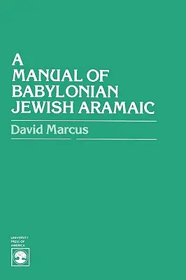 Manual de arameo judío babilónico - A Manual of Babylonian Jewish Aramaic