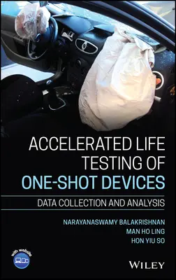 Pruebas de vida útil acelerada de dispositivos de un solo uso: Recogida y análisis de datos - Accelerated Life Testing of One-Shot Devices: Data Collection and Analysis