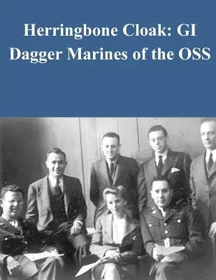 Capa de Espiga: GI Dagger Marines of the OSS - Herringbone Cloak: GI Dagger Marines of the OSS