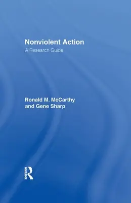 Acción no violenta: Guía de investigación - Nonviolent Action: A Research Guide