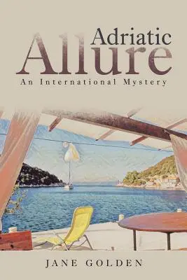 Adriatic Allure: Un misterio internacional - Adriatic Allure: An International Mystery