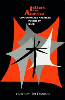 Cartas a América: Poesía estadounidense contemporánea sobre la raza - Letters to America: Contemporary American Poetry on Race