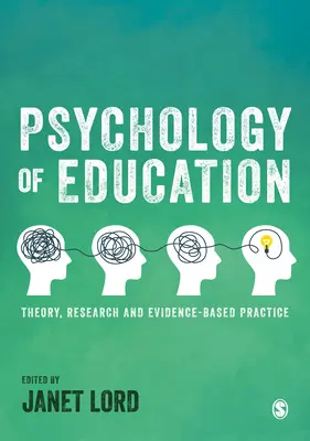 Psicología de la Educación: Teoría, Investigación y Práctica Basada en la Evidencia - Psychology of Education: Theory, Research and Evidence-Based Practice