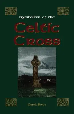 Simbolismo de la cruz celta - Symbolism of the Celtic Cross