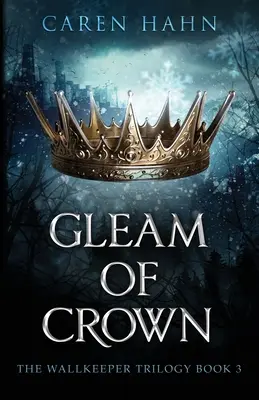 Destello de corona - Gleam of Crown