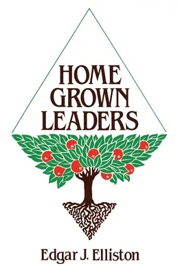 Líderes hechos en casa - Home Grown Leaders