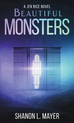 Hermosos monstruos: una novela de Jen Rice - Beautiful Monsters: a Jen Rice novel