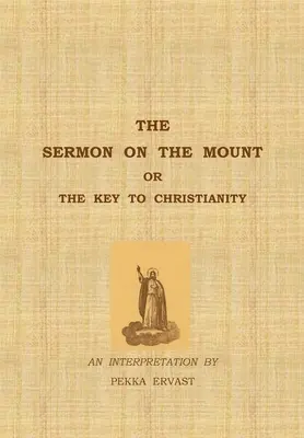 El Sermón de la Montaña o la clave del cristianismo - The Sermon on the Mount or the Key to Christianity