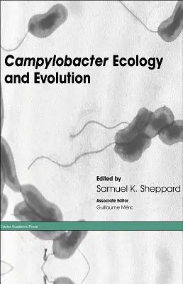 Ecología y evolución del Campylobacter - Campylobacter Ecology and Evolution