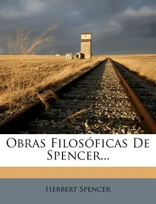 Obras Filosficas De Spencer...