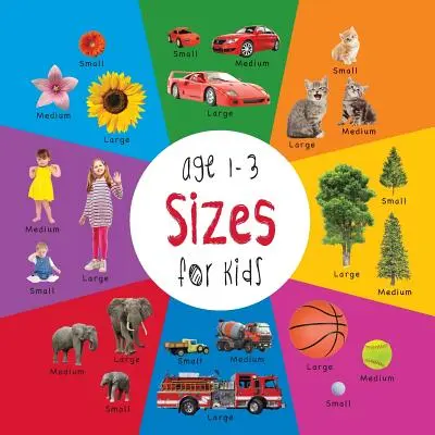 Tamaños para niños de 1 a 3 años (Engage Early Readers: Libros de aprendizaje para niños) - Sizes for Kids age 1-3 (Engage Early Readers: Children's Learning Books)