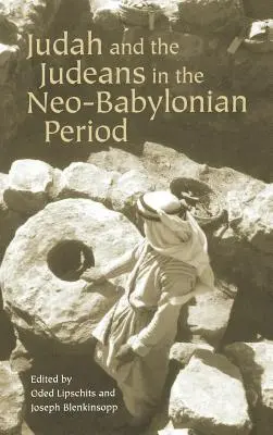 Judá y los judíos en el periodo neobabilónico - Judah and the Judeans in the Neo-Babylonian Period