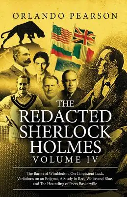 The Redacted Sherlock Holmes (Volumen IV) - The Redacted Sherlock Holmes (Volume IV)