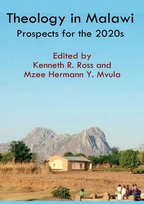 Teología en Malawi: Perspectivas para la década de 2020 - Theology in Malawi: Prospects for the 2020s