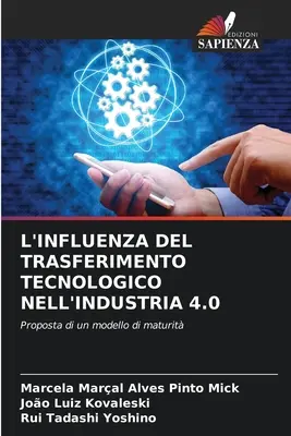 La influencia de la transferencia de tecnología en la industria 4.0 - L'Influenza del Trasferimento Tecnologico Nell'industria 4.0