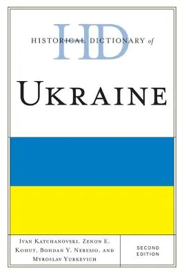 Diccionario histórico de Ucrania - Historical Dictionary of Ukraine