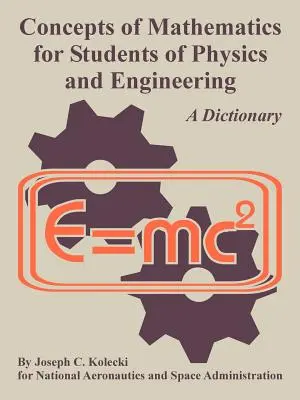 Conceptos de matemáticas para estudiantes de física e ingeniería - Concepts of Mathematics for Students of Physics and Engineering