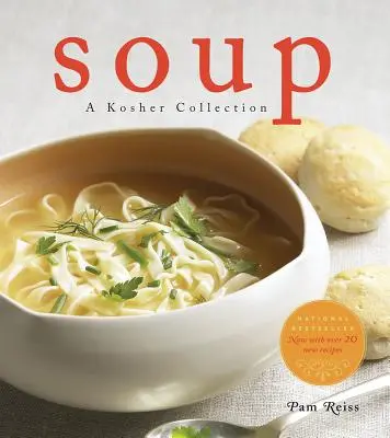 La sopa: Una colección Kosher - Soup: A Kosher Collection