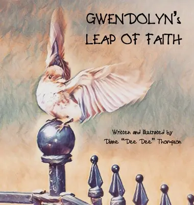 El salto de fe de Gwendolyn - Gwendolyn's Leap of Faith