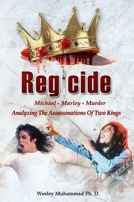 Regicidio: Análisis de los asesinatos de dos reyes - Regicide: Analyzing The Assassinations of Two Kings