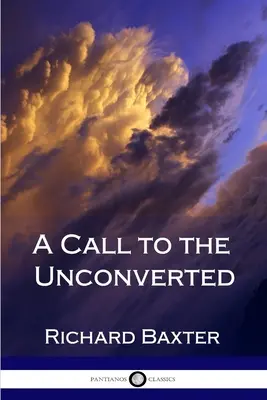 Un llamamiento a los inconversos - A Call to the Unconverted