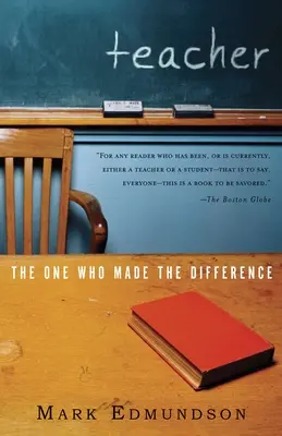 El profesor: El que marcó la diferencia - Teacher: The One Who Made the Difference