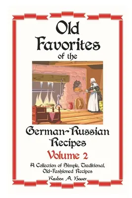 Recetas favoritas alemanas y rusas: Volumen 2 - German - Russian Favorite Recipes: Volume 2