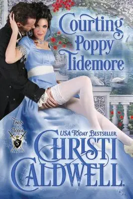 Cortejando a Poppy Tidemore - Courting Poppy Tidemore