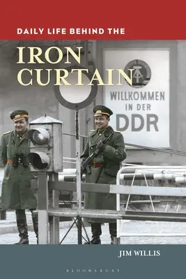 La vida cotidiana tras el Telón de Acero - Daily Life behind the Iron Curtain