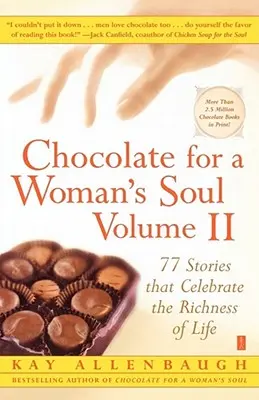 Chocolate para el alma de una mujer: 77 historias que celebran la riqueza de la vida - Chocolate for a Woman's Soul: 77 Stories That Celebrate the Richness of Life