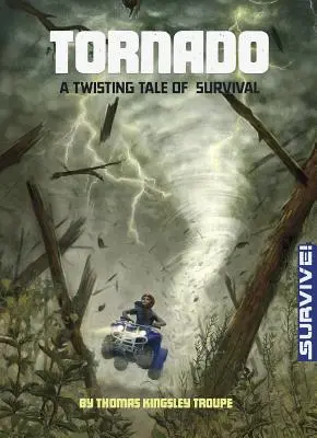 Tornado: Una retorcida historia de supervivencia - Tornado: A Twisting Tale of Survival