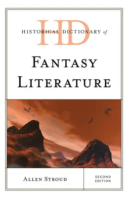 Diccionario histórico de la literatura fantástica - Historical Dictionary of Fantasy Literature