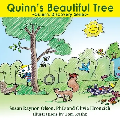 El hermoso árbol de Quinn Quinn's Discovery Series - Quinn's Beautiful Tree: Quinn's Discovery Series