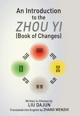 Introducción al Zhou yi (Libro de los cambios) - An Introduction to the Zhou yi (Book of Changes)