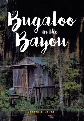 Bugaloo en el Bayou - Bugaloo in the Bayou