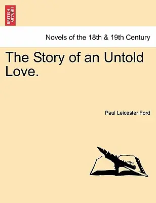 La historia de un amor jamás contado - The Story of an Untold Love.