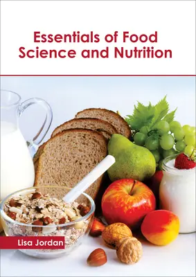 Fundamentos de ciencia de los alimentos y nutrición - Essentials of Food Science and Nutrition