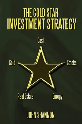 La estrategia de inversión Gold Star - The Gold Star Investment Strategy